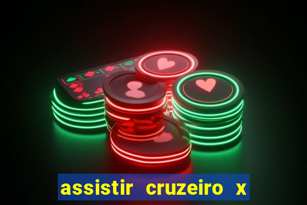 assistir cruzeiro x flamengo multicanais